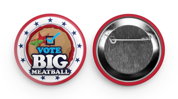 Vote Big Meatball Button